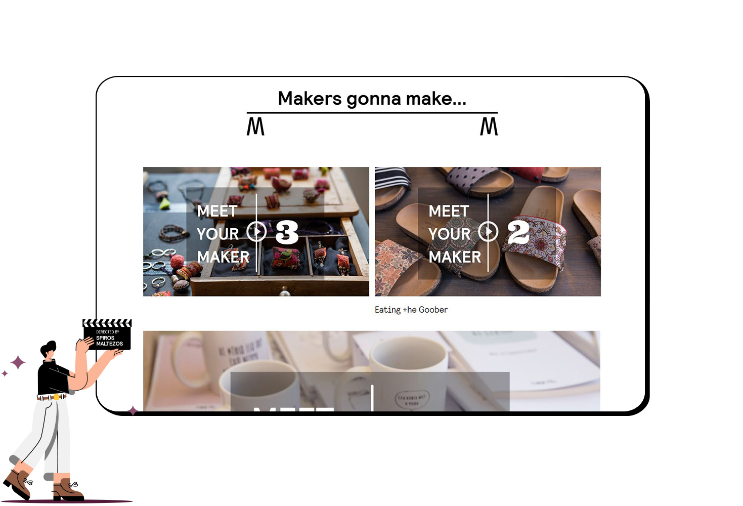 
Meet Your Maker Series Page E-COMMERCE